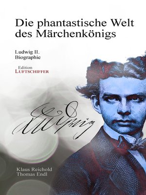 cover image of Die phantastische Welt des Märchenkönigs